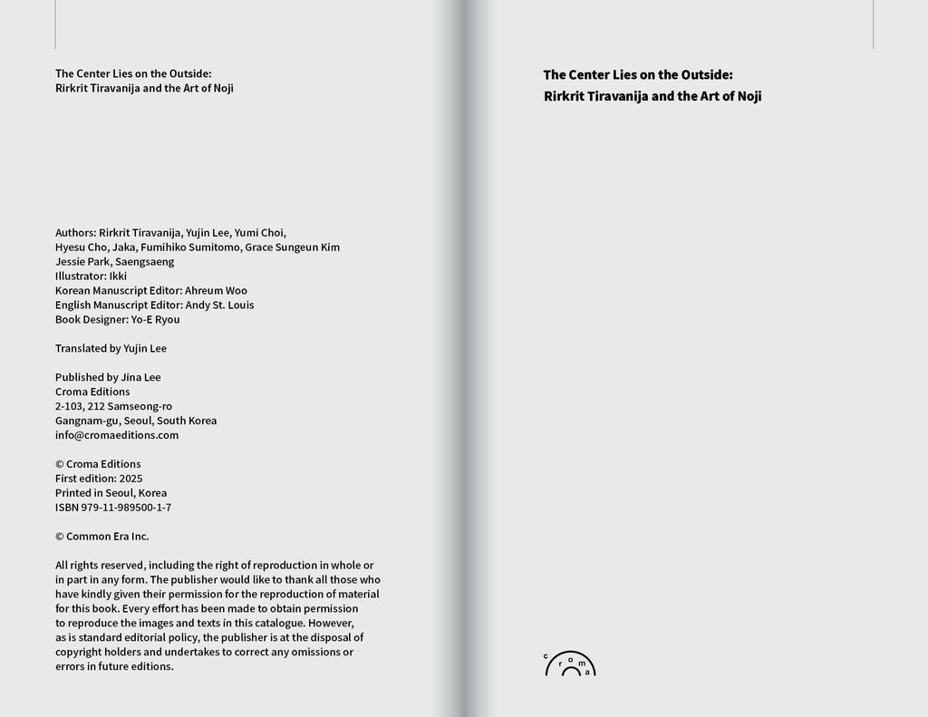 The Center Lies on the Outside: Rirkrit Tiravanija and the Art of Noji