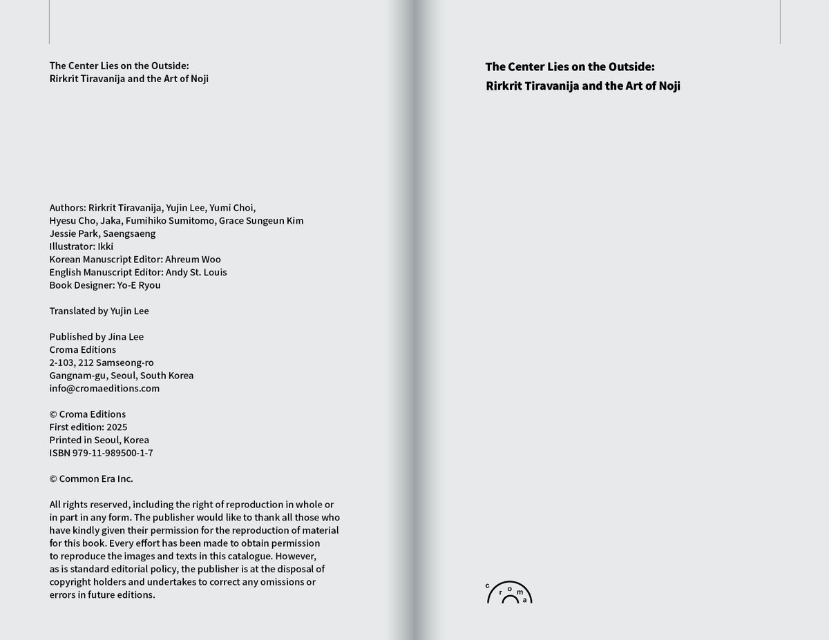 The Center Lies on the Outside: Rirkrit Tiravanija and the Art of Noji